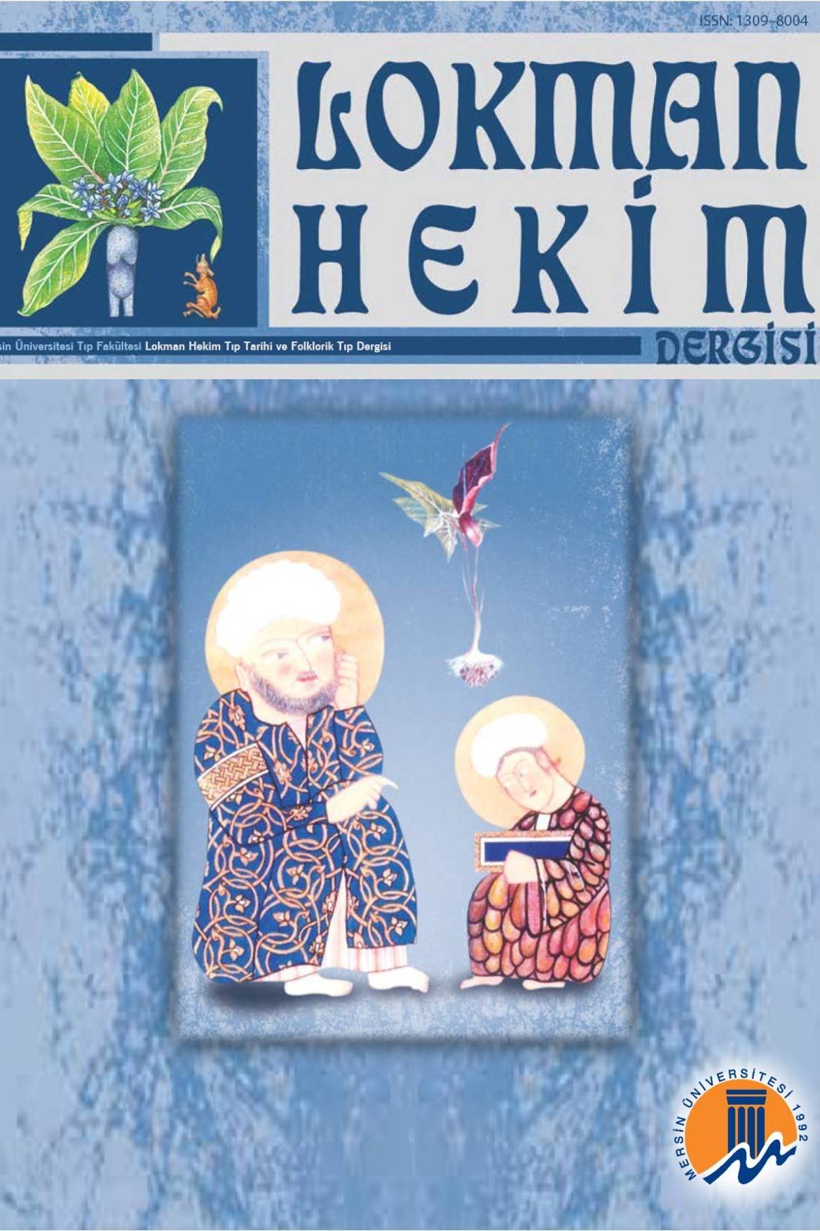 Mersin University School of Medicine Lokman Hekim Journal of History of Medicine and Folk Medicine